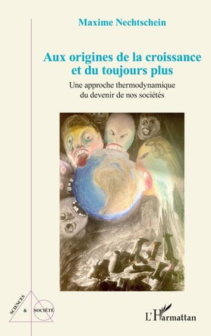 Aux origines de la croissance et du toujours plus