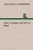 How to Prepare and Serve a Meal and Interior Decoration