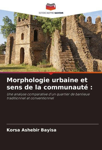 Morphologie urbaine et sens de la communauté :