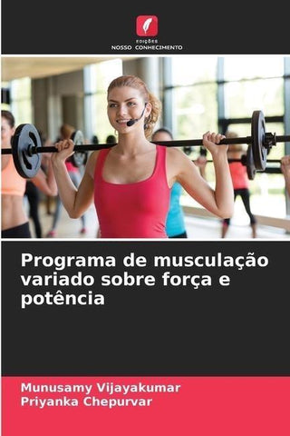 Programa de musculação variado sobre força e potência