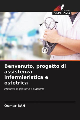 Benvenuto, progetto di assistenza infermieristica e ostetrica
