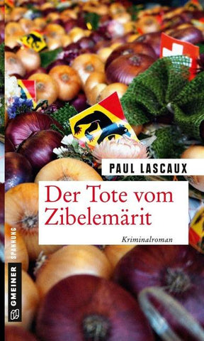 Der Tote vom Zibelemärit