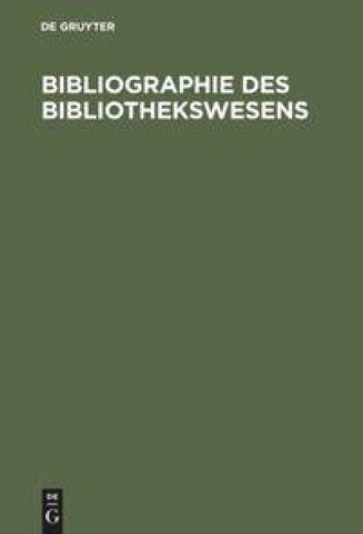 Bibliographie des Bibliothekswesens