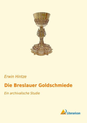 Die Breslauer Goldschmiede