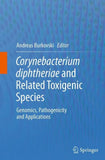 Corynebacterium diphtheriae and Related Toxigenic Species