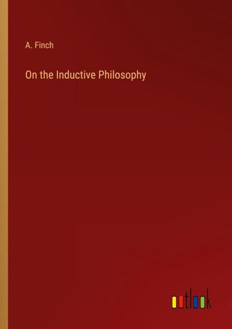 On the Inductive Philosophy