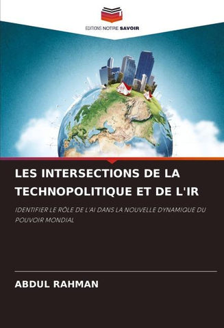 LES INTERSECTIONS DE LA TECHNOPOLITIQUE ET DE L'IR