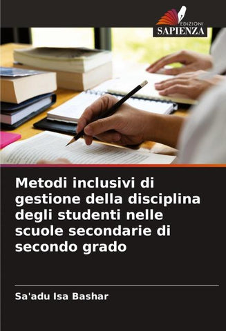 Metodi inclusivi di gestione della disciplina degli studenti nelle scuole secondarie di secondo grado