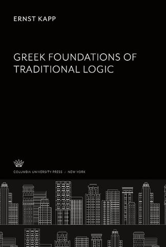 Greek Foundations of Traditional Logic