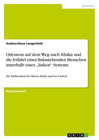 Odysseus auf dem Weg nach Ithaka und die Irrfahrt eines linksstehenden Menschen innerhalb eines "linken" Systems