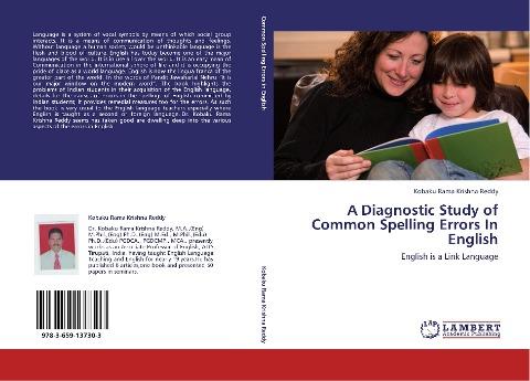 A Diagnostic Study of Common Spelling Errors In English