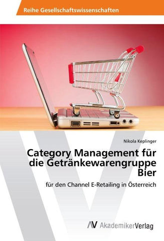 Category Management für die Getränkewarengruppe Bier