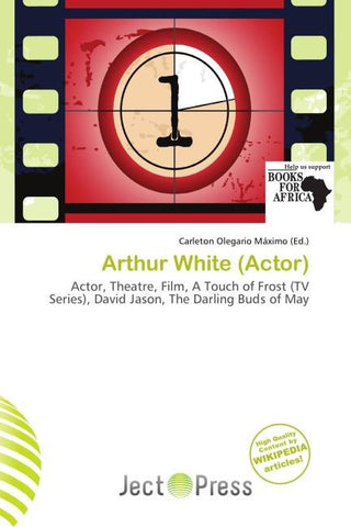 Arthur White (Actor)