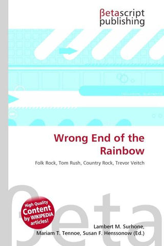 Wrong End of the Rainbow