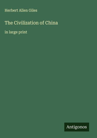 The Civilization of China