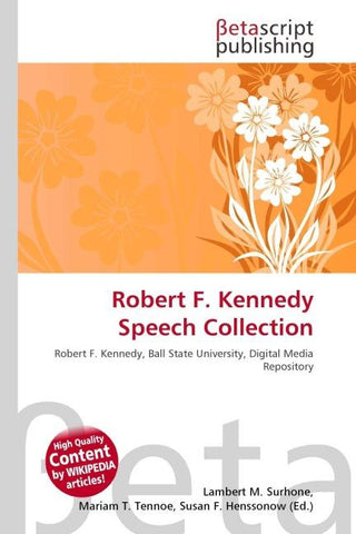 Robert F. Kennedy Speech Collection
