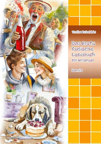 Das Erste Russische Lesebuch für Anfänger Band 3
