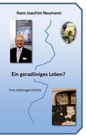 Ein geradliniges Leben?