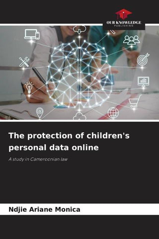 The protection of children's personal data online