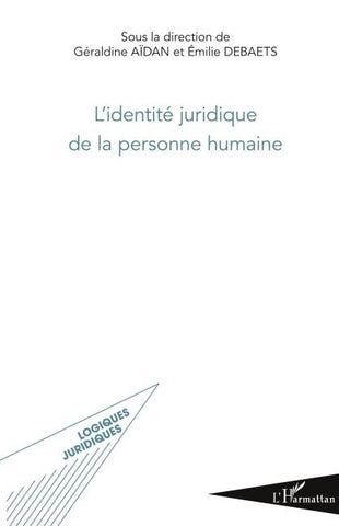 L'identité juridique de la personne humaine