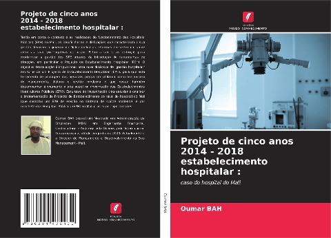 Projeto de cinco anos 2014 - 2018 estabelecimento hospitalar :