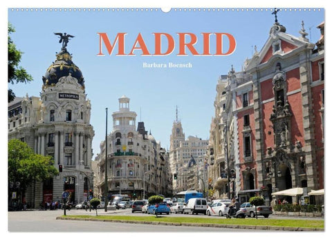 Madrid (Wandkalender 2026 DIN A2 quer), CALVENDO Monatskalender