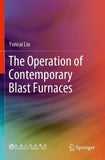 The Operation of Contemporary Blast Furnaces