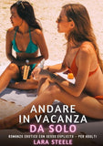 Andare in Vacanza da Solo