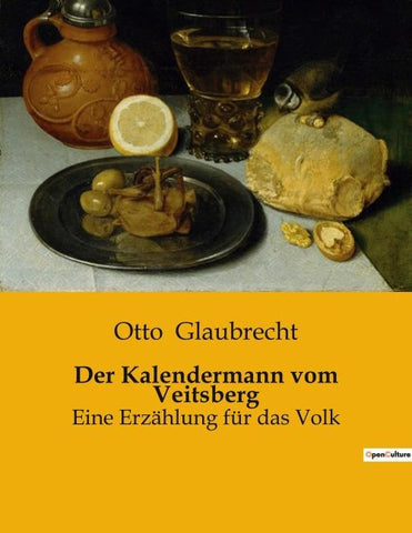 Der Kalendermann vom Veitsberg
