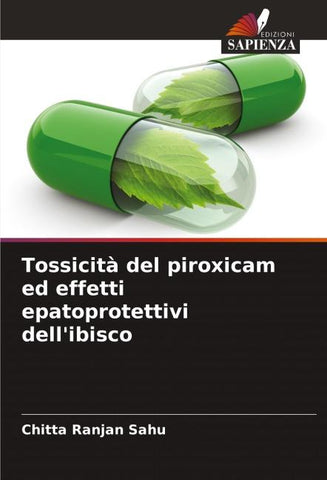 Tossicità del piroxicam ed effetti epatoprotettivi dell'ibisco