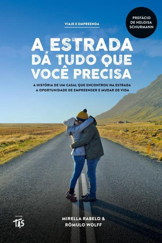 A Estrada Dá Tudo Que Você Precisa