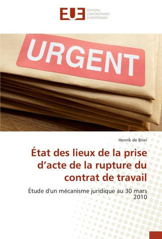 État des lieux de la prise d'acte de la rupture du contrat de travail