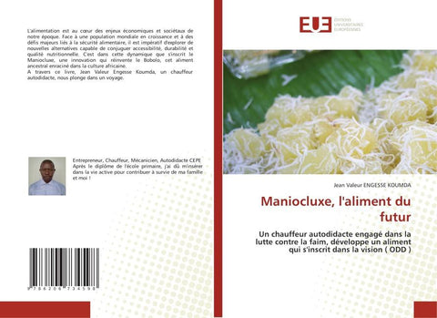Maniocluxe, l'aliment du futur