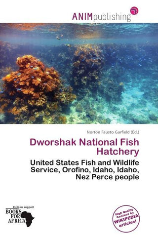 Dworshak National Fish Hatchery