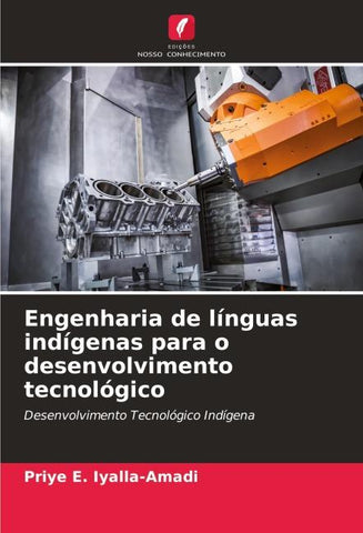 Engenharia de línguas indígenas para o desenvolvimento tecnológico