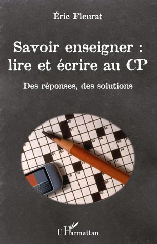 Savoir enseigner : lire et écrire au CP