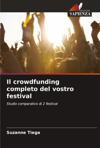 Il crowdfunding completo del vostro festival