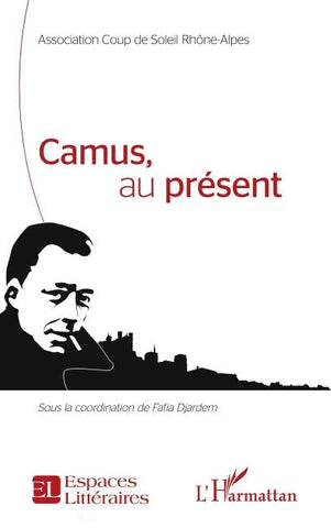 Camus, au présent