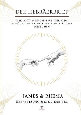 Der Hebräerbrief - Rhema Studienbibel