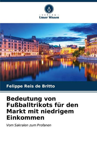 Bedeutung von Fußballtrikots für den Markt mit niedrigem Einkommen