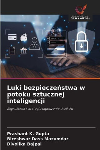 Luki bezpiecze¿stwa w potoku sztucznej inteligencji
