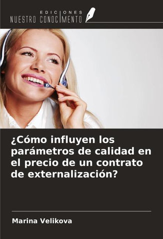¿Cómo influyen los parámetros de calidad en el precio de un contrato de externalización?