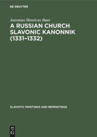 A Russian Church Slavonic kanonnik (1331–1332)