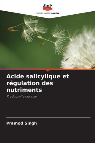 Acide salicylique et régulation des nutriments