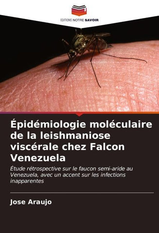 Épidémiologie moléculaire de la leishmaniose viscérale chez Falcon Venezuela
