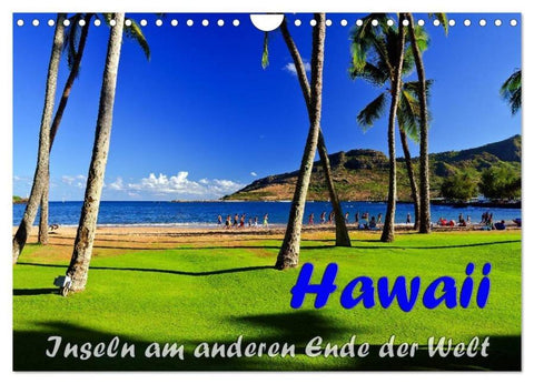 Hawaii - Inseln am anderen Ende der Welt (Wandkalender 2026 DIN A4 quer), CALVENDO Monatskalender