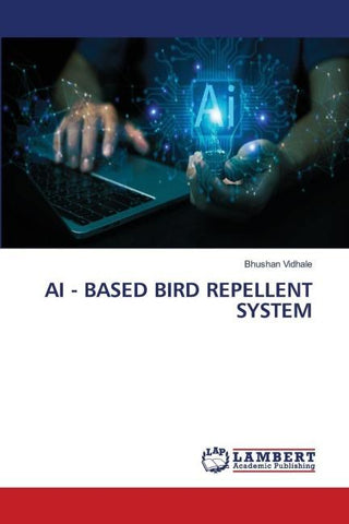 AI - BASED BIRD REPELLENT SYSTEM