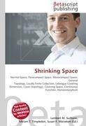 Shrinking Space