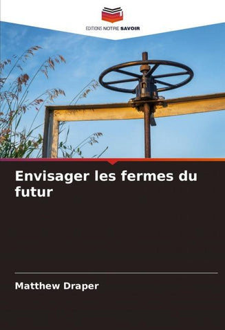 Envisager les fermes du futur