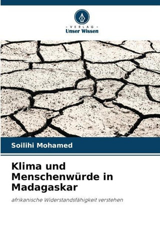 Klima und Menschenwürde in Madagaskar
